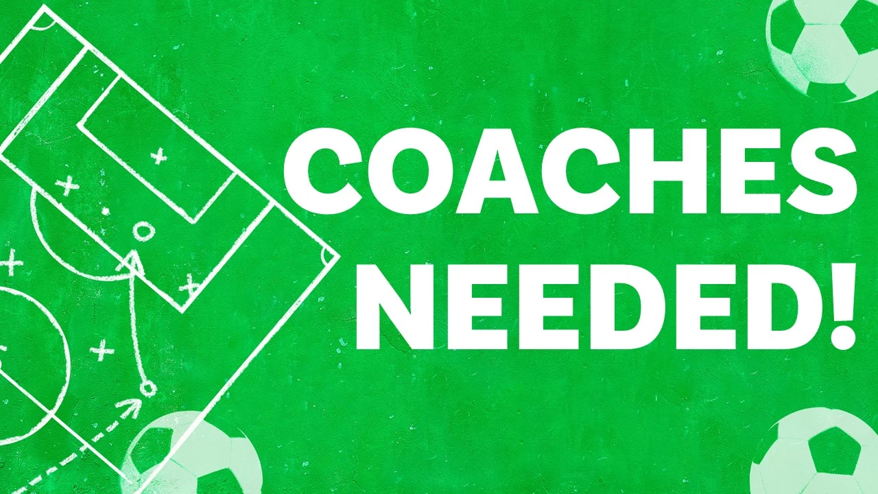 Coaches Needed